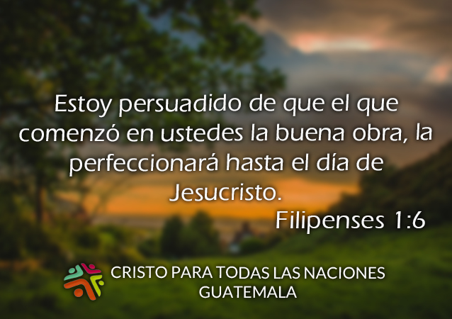 Cristo para Todas las Naciones » Filipenses 1:6